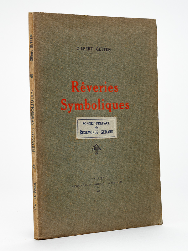 photo n°11 : Rêveries symboliques.  Sonnet-Préface de Rosemonde Gérard. [ Livre dédicacé par l'un des auteurs ]