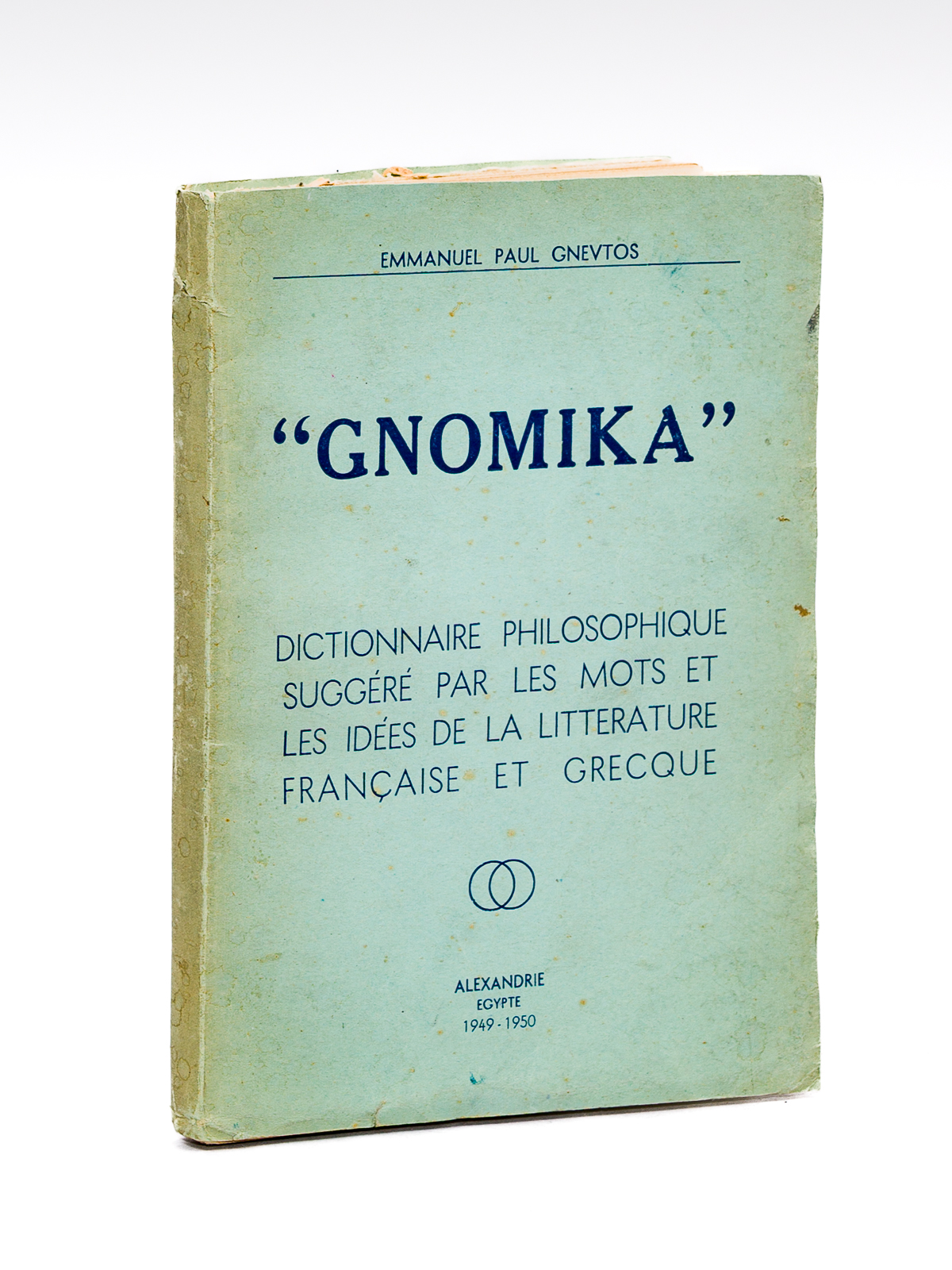 photo n°8 : 'Gnomika' Dictionnaire philosophique suggéré par les mots et les idées de la littérature française et grecque [ exemplaire signé par l'auteur ]