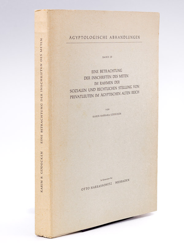 photo n°10 : Eine Betrachtung der Inschriften des Meten im Rahman der Sozialen und Rechtlichen Stellung von Privatleuten im ägyptischen alten Reich