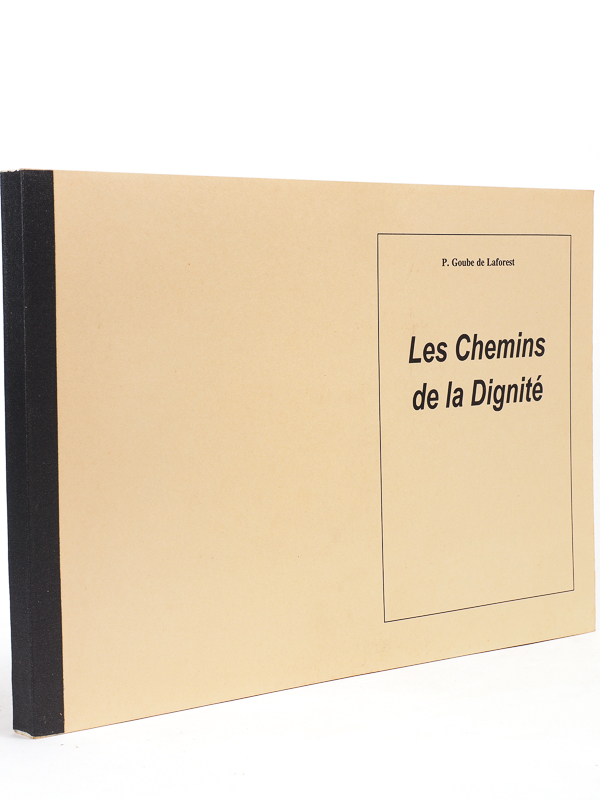 photo n°9 : Les Chemins de la Dignité.   [ Livre dédicacé par l'auteur ]