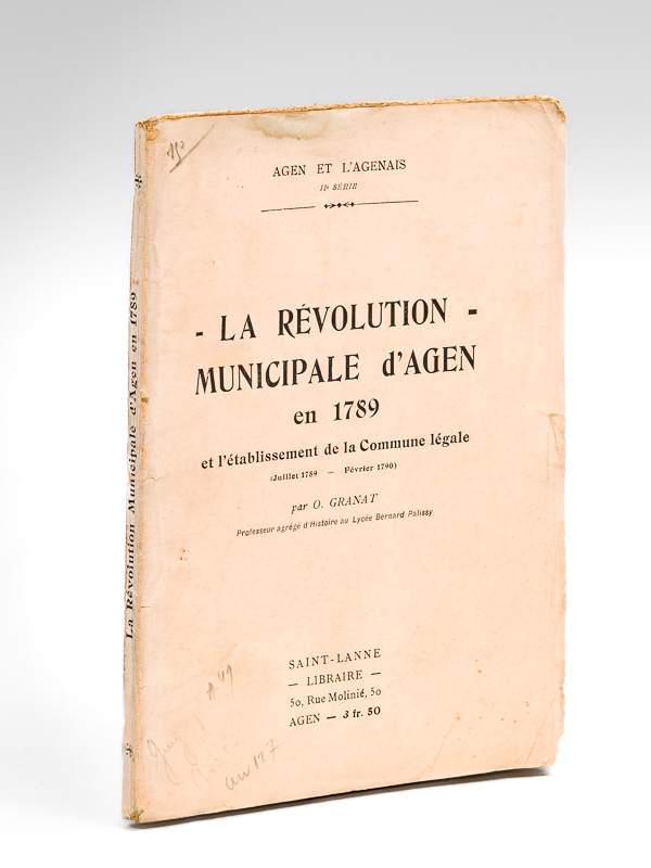photo n°7 : La Révolution municipale d'Agen en 1789 et l'établissement de la Commune légale (Juillet 1789- Février 1790)