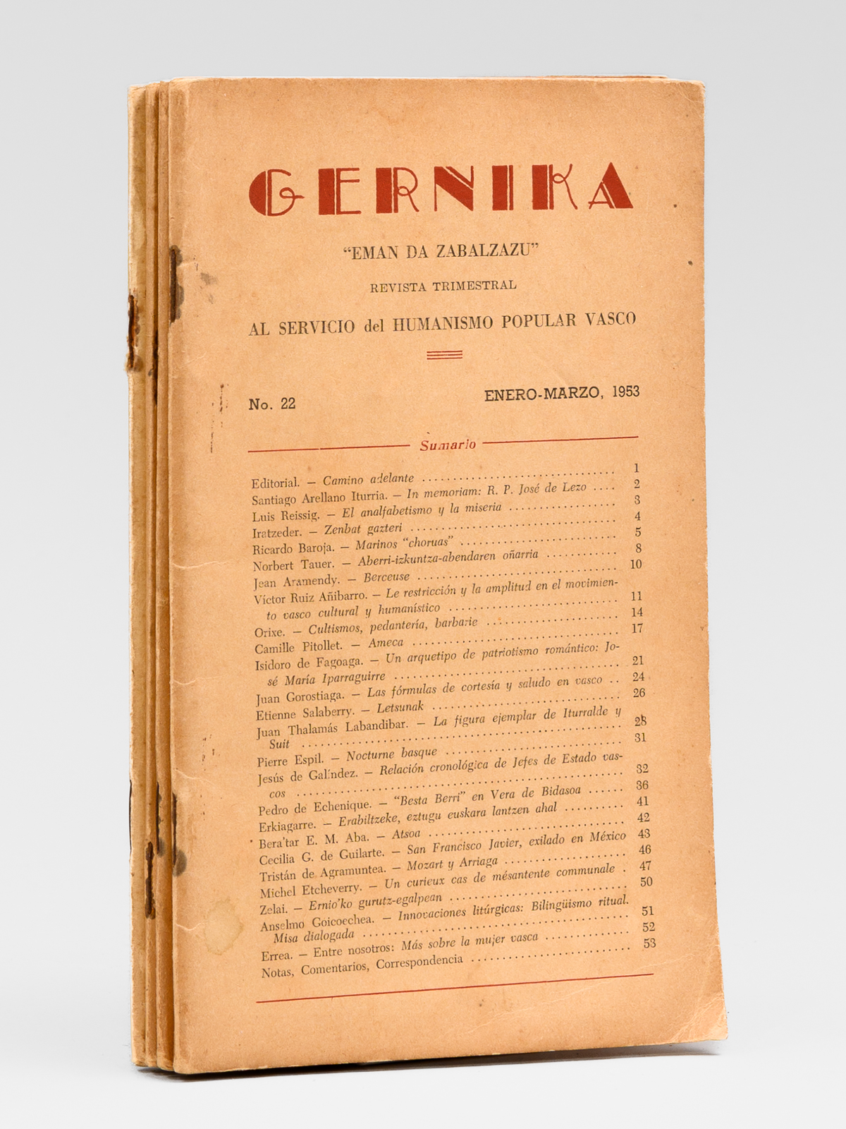 photo n&deg;9 : Gernika 'Eman da Zabalzazu'. Revista trimestrial al servicio del Humanismo Popular Vasco [ N&deg; 22, 23, 24, 25 : Ann&eacute;e 1953 Compl&egrave;te ] N&deg; 22 : Enero-marzo 1953 ; 23 : Abril-Junio 1953 ; 24 : Julio-Septiembre 1953 ; 24 : Octubre Diciemb