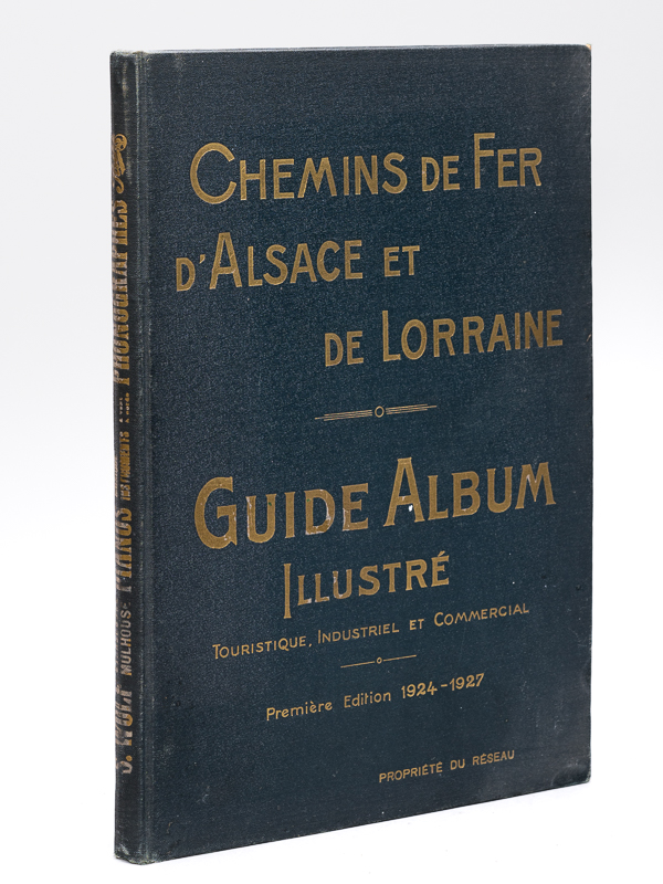 photo n°13 : Guide-Album illustré Touristique, Industriel et Commercial des Chemins de Fer d'Alsace et de Lorraine [ Edition originale ] Première édition 1924-1927