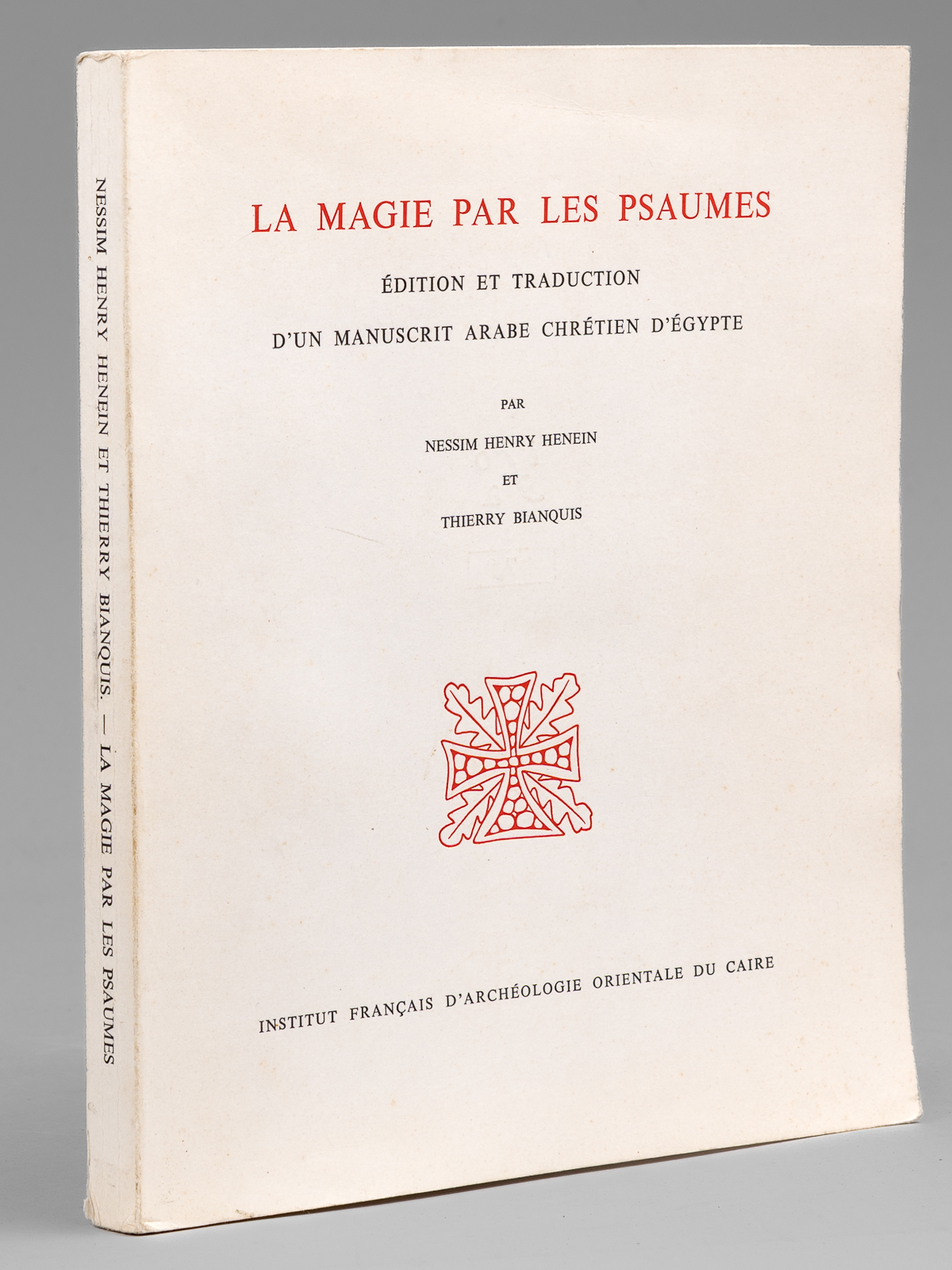 photo n&deg;12 : La Magie par les Psaumes. Edition et traduction d'un manuscrit arabe chr&eacute;tien d'&Eacute;gypte