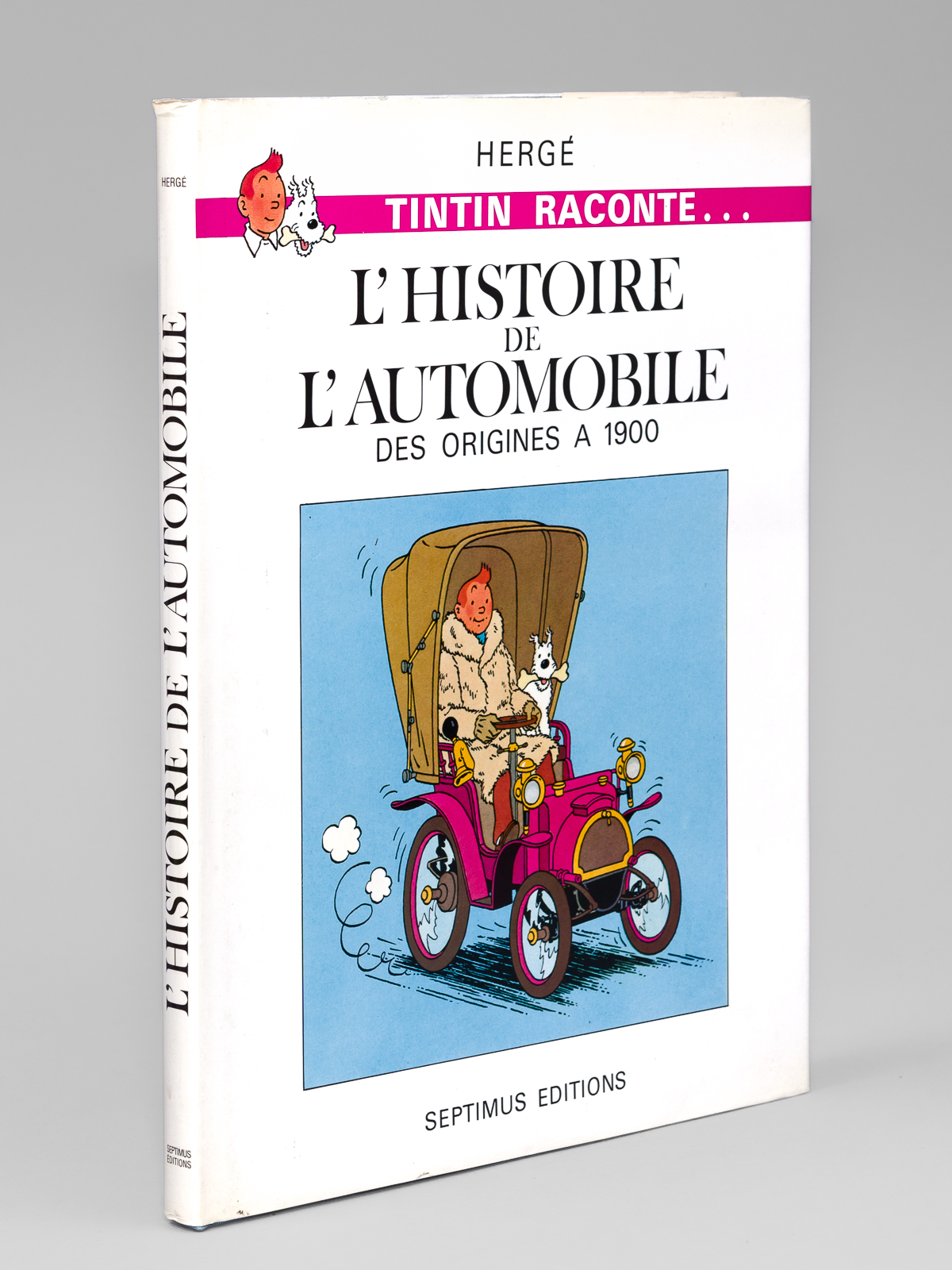 photo n°7 : Tintin raconte... L'Histoire de l'Automobile des origines à 1900