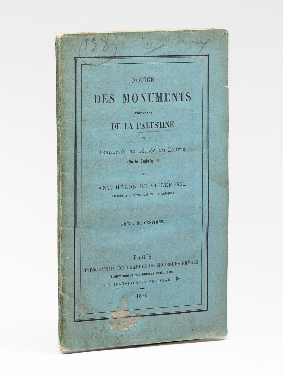 photo n&deg;9 : Notice des monuments provenant de la Palestine et conserv&eacute;s au Mus&eacute;e du Louvre (Salle Juda&iuml;que)