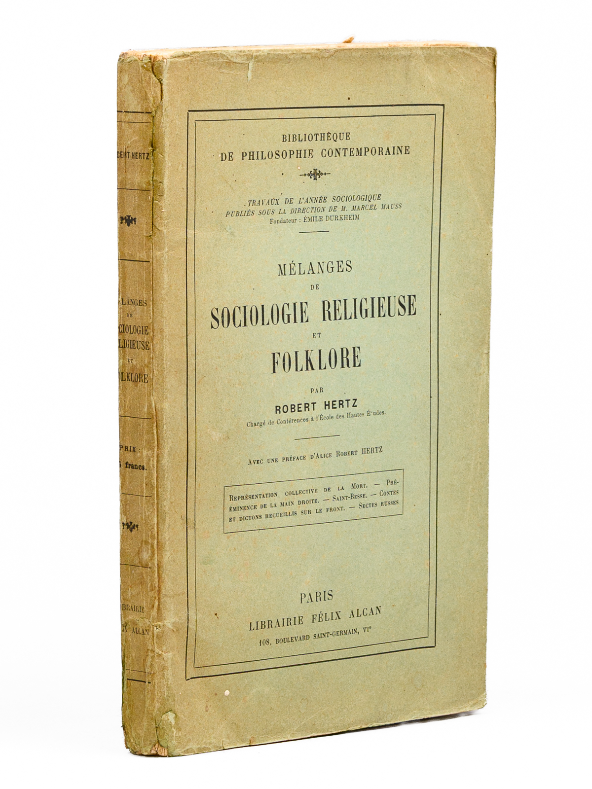 photo n&deg;10 : M&eacute;langes de sociologie religieuse et folklore [ Contient : ] Repr&eacute;sentation collective de la Mort - Pr&eacute;&eacute;minence de la main droite  - Saint-Besse - Contes et dictons recueillis sur le front - Sectes russes. [ Edition originale ]