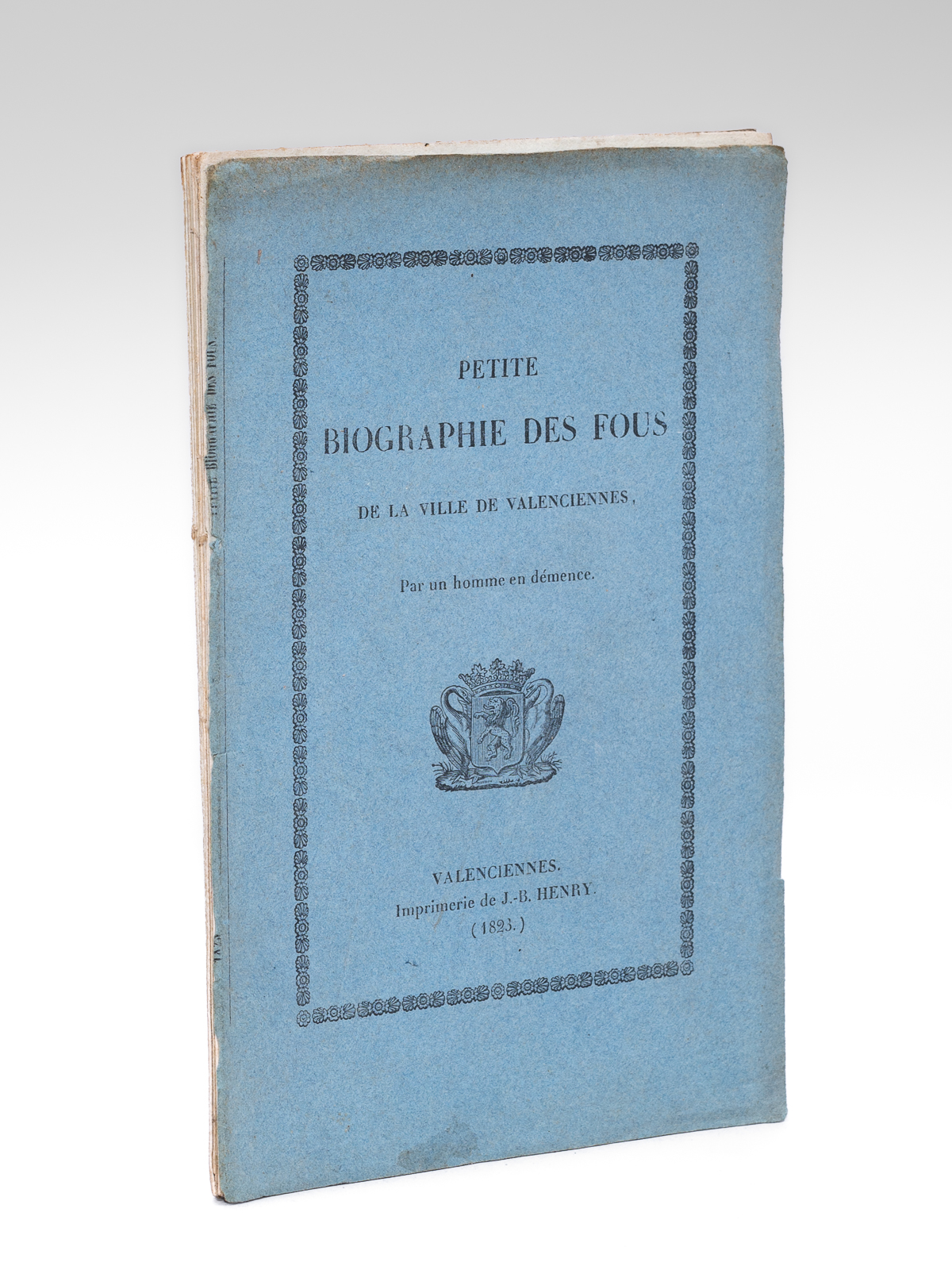 photo n°9 : Stultitiania ou Petite Biographie des Fous de la Ville de Valenciennes