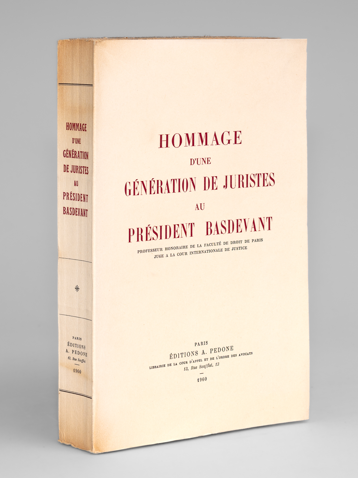 photo n°9 : Hommage d'une Génération de Juristes au Président Basdevant, Professeur honoraire de la Faculté de droit de Paris, Juge à la Cour Internationale de Justice