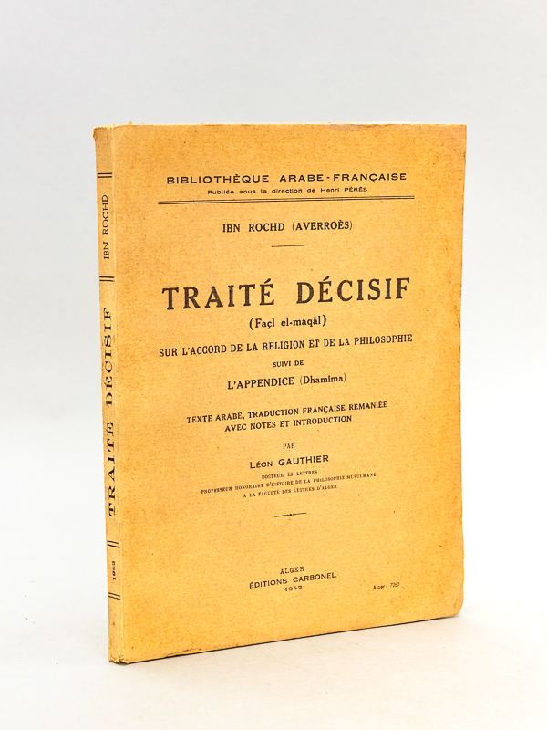 photo n°8 : Traité Décisif (Façl el-maqâl) sur l'Accord de la Religion et de la Philosophie suivie de l'Appendice (Dhamina)