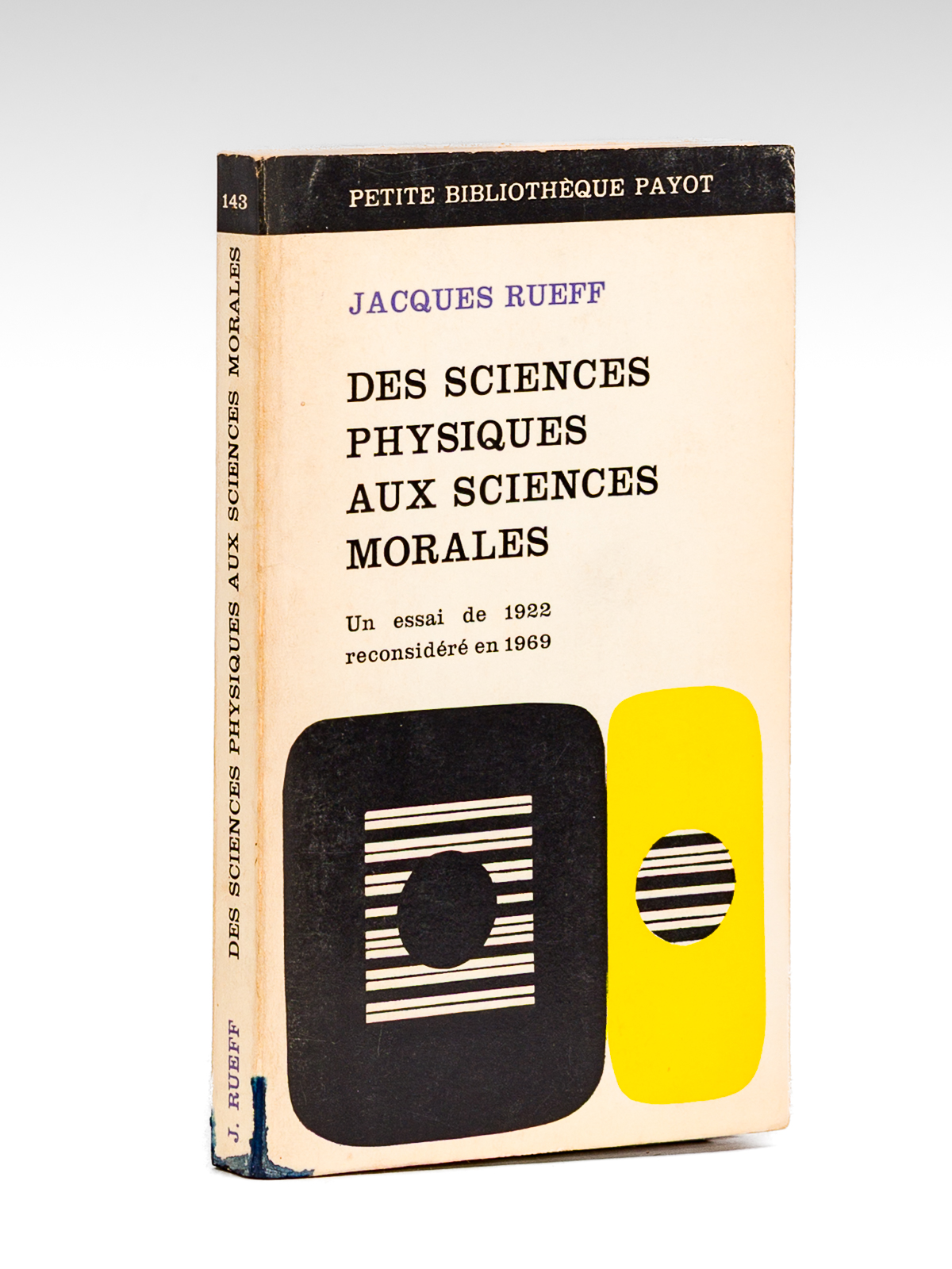 photo n°9 : Des sciences physiques aux sciences morales. Un essai de 1922 reconsidéré en 1969 [ exemplaire signé par l'auteur ]
