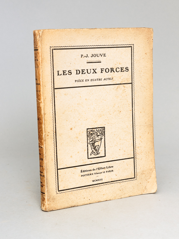 photo n°10 : Les Deux Forces. Pièce en quatre actes [ Edition originale - Livre dédicacé par l'auteur ]