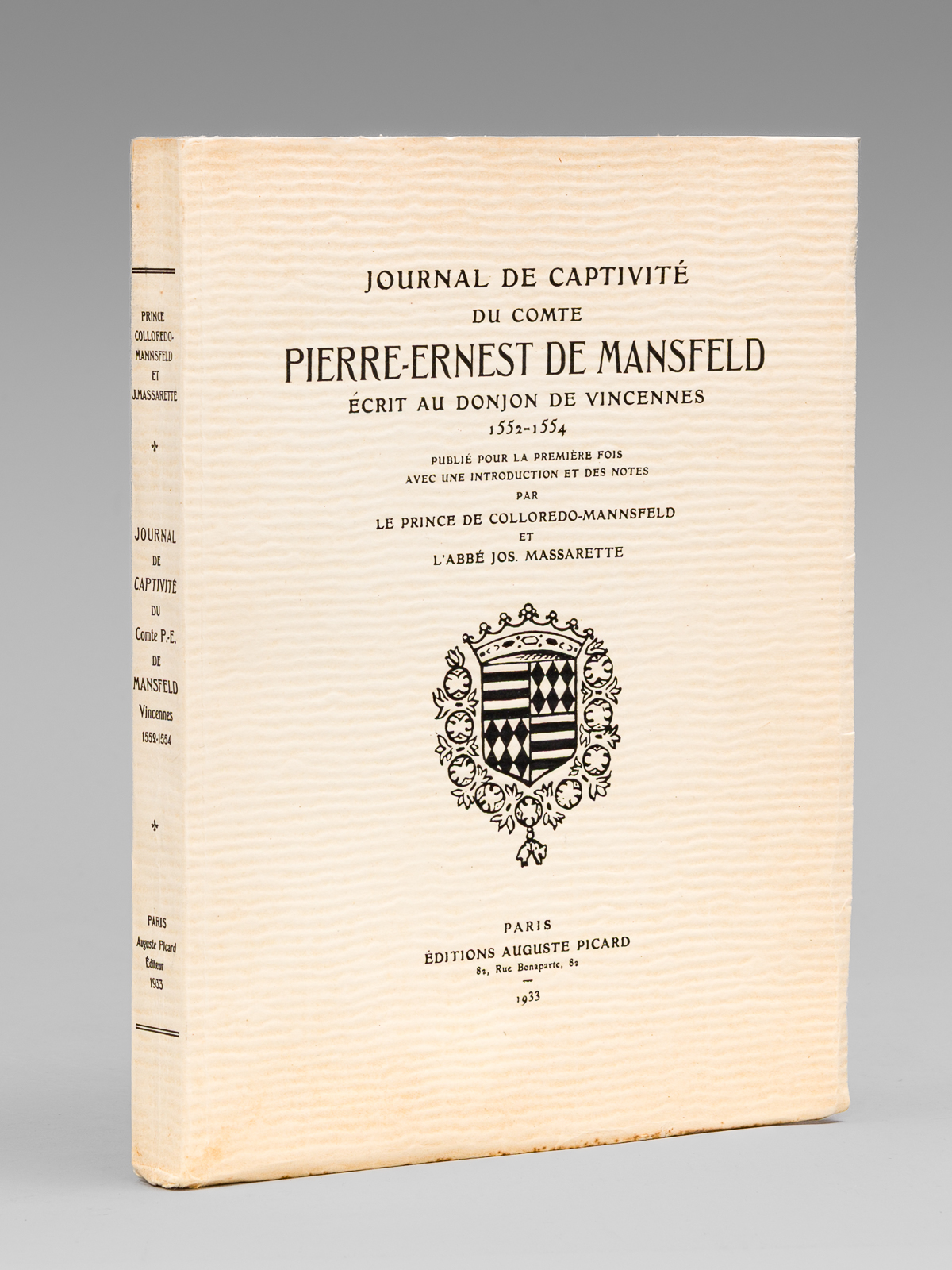 photo n°14 : Journal de Captivité du Comte Pierre-Ernest de Mansfeld écrit au Donjon de Vincennes 1552-1554 [ Edition originale ]