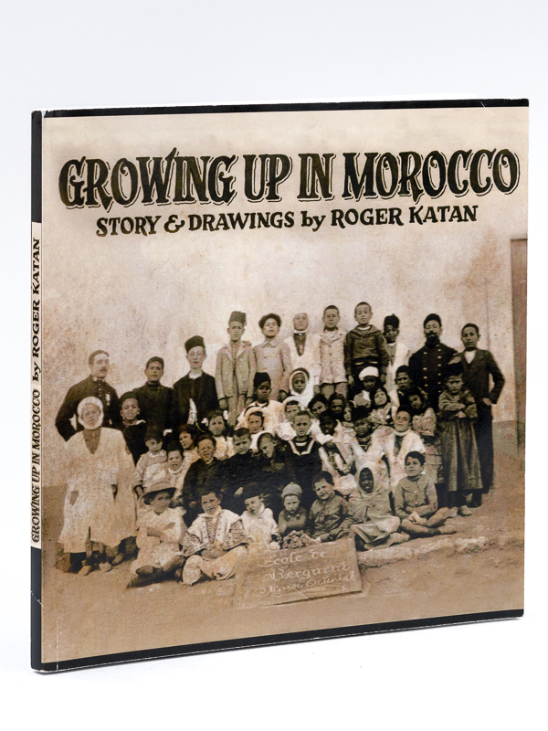 photo n°11 : Growing up in Morocco. Story and drawings by Roger Katan.