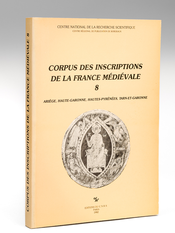 photo n°8 : Corpus des Inscriptions de la France Médiévale. Tome 8 : Ariège, Haute-Garonne, Hautes-Pyrénées, Tarn-et-Garonne