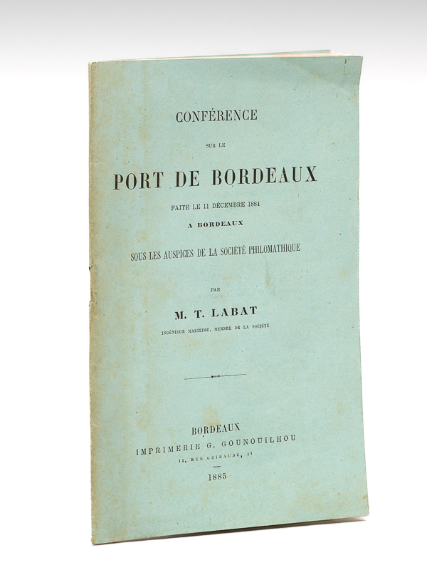 photo n°6 : Conférence sur le Port de Bordeaux faite le 11 décembre 1884 à Bordeaux