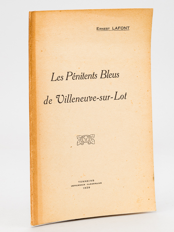 photo n°9 : Les Pénitents Bleus de Villeneuve-sur-Lot [ Edition originale - Livre dédicacé par l'auteur ]