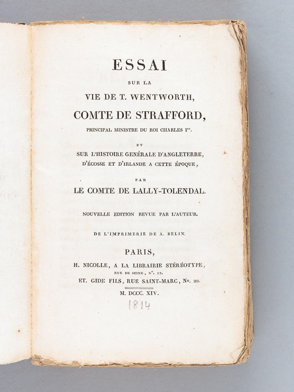 photo n°9 : Essai sur la Vie de T. Wentworth, Comte de Strafford, Principal Ministre du Roi Charles Ier et sur l'Histoire Générale d'Angleterre, d'Ecosse et d'Irlande à cette époque, par le Comte de Lally-Tollendal [ Exemplaire provenant d