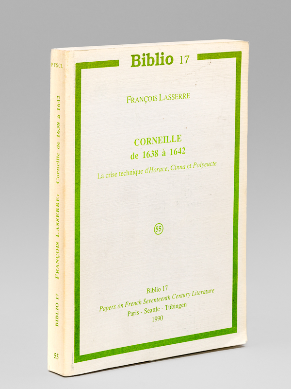 photo n°9 : Corneille de 1638 à 1642. La crise technique d'Horace, Cinna et Polyeucte.