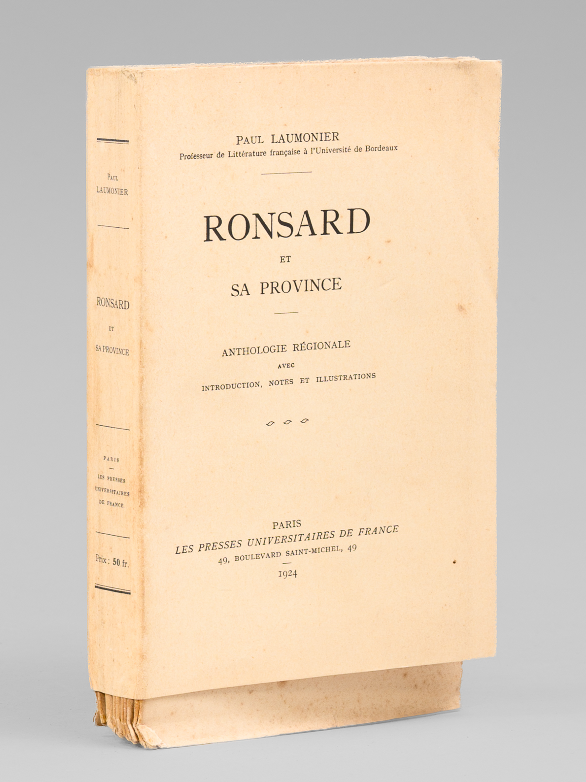 photo n&deg;11 : Ronsard et sa province. Anthologie r&eacute;gionale avec introduction, notes et illustrations [ exemplaire num&eacute;rot&eacute;, sur grand papier ]