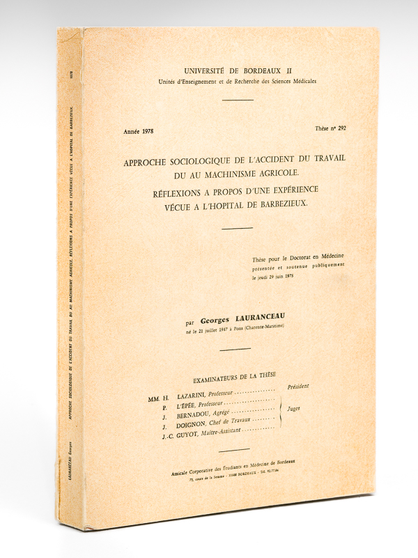photo n°8 : Approche sociologique de l'accident du travail dû au machinisme agricole. Réflexions à propos d'une expérience vécue à l'hôpital de Barbezieux. Thèse pour le doctorat en Médecine vécue &a