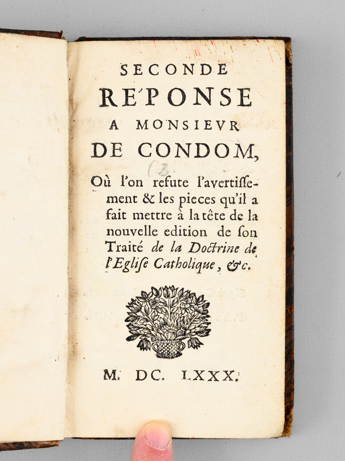 photo n°10 : Seconde Réponse à Monsieur de Condom, Où l'on refute l'avertissement & les pièce qu'il a fait mettre à la tête de la nouvelle edition de son Traité de la Doctrine de l'Eglise Catholique, &c.