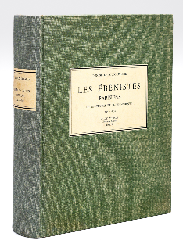 photo n°9 : Les Ebénistes parisiens. Leurs oeuvres et leurs marques. 1795-1870