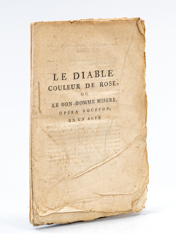 photo n°8 : Le Diable couleur de Rose, ou Le Bon-Homme Misère, Opéra Bouffon en un acte et en prose [ Edition originale ]
