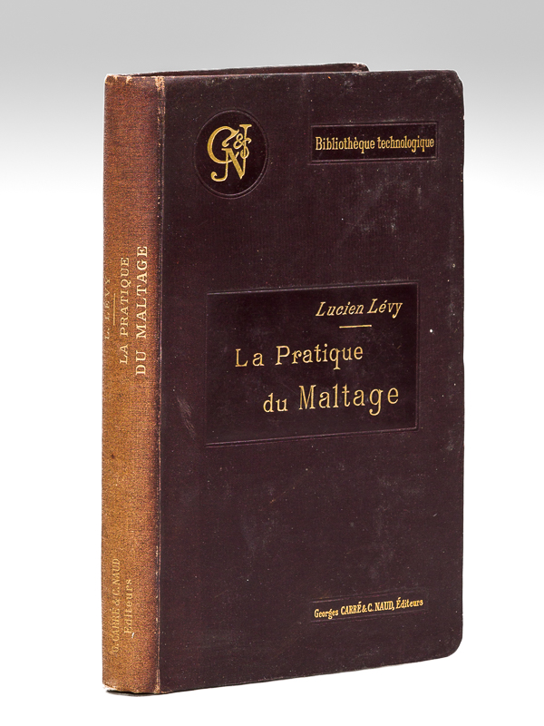photo n°10 : La Pratique du Maltage. Leçons professées en 1897-1898 à l'Institut des Fermentations de l'Université Nouvelle de Bruxelles [ Edition originale ]