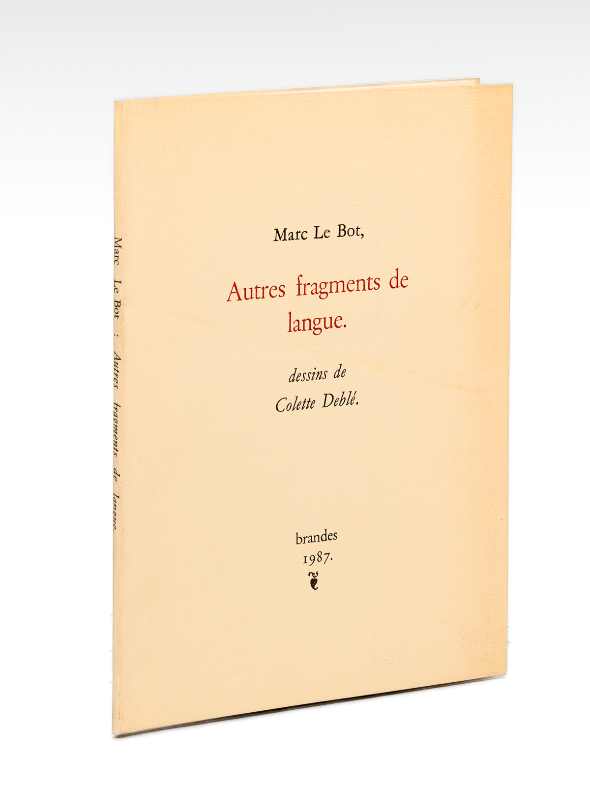 photo n°7 : Autres fragments de langue [ édition originale, exemplaire signé par l'auteur ]
