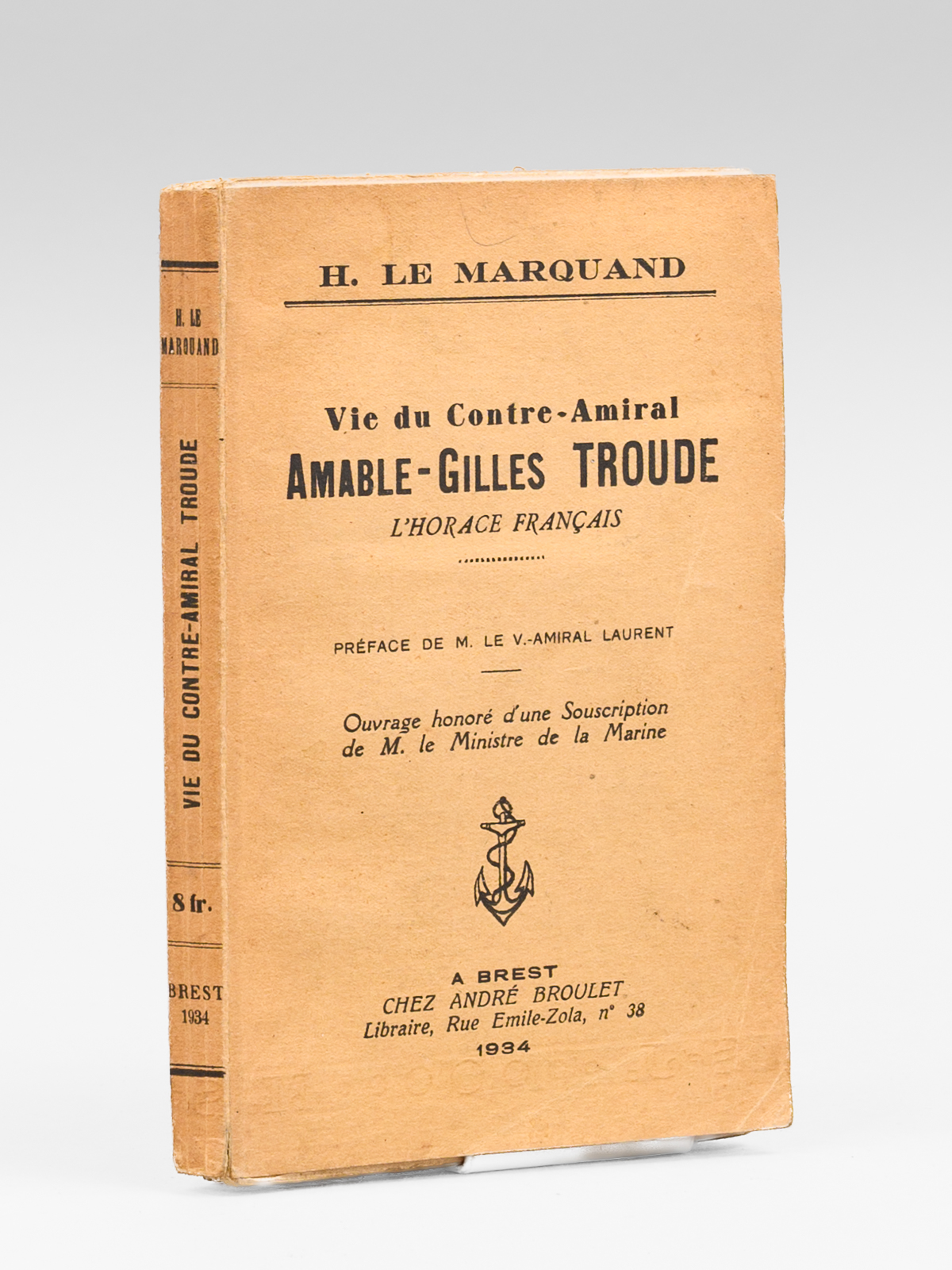 photo n&deg;7 : Vie du contre-amiral Amable-Gilles Troude, l'Horace fran&ccedil;ais