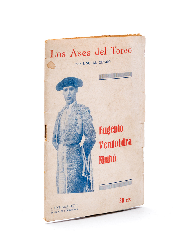 photo n°8 : Los Ases del Toreo : Eugenio Ventoldra Niubo.
