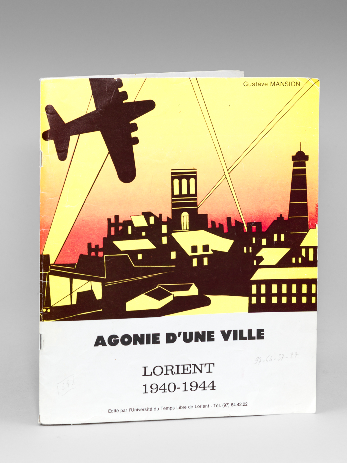 photo n°10 : Agonie d'une ville, Lorient 1940-1944 [ on joint : ] Plan de la Ville de Lorient ( 1927) ; Carte de la Résistance dans le département du Morbihan (sabotages divers) ; Carte de l'Armée secrète FFI du Morbihan au 16 juillet 1944.