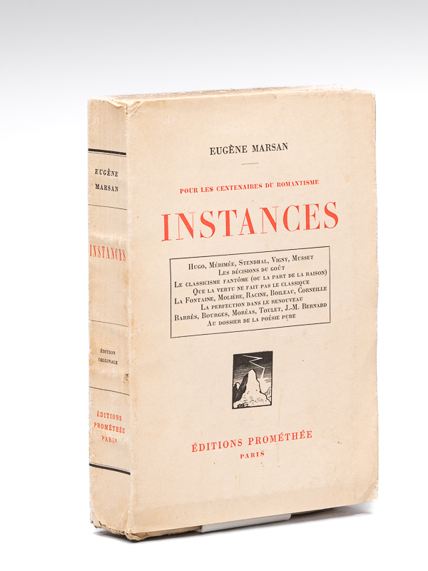 photo n°8 : Instances. Pour les Centenaires du Romantisme [ Edition originale ] Hugo, Mérimée, Stendhal, Vigny, Musset - Les décisions du goût - Le classicisme fantôme (ou la part de la raison) - Quel la vertu ne fait pas le classique
