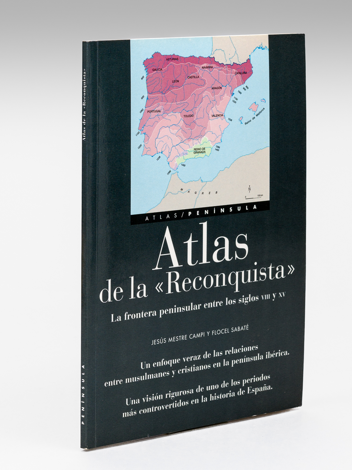 photo n°8 : Atlas de la 'Reconquista'. La frontera peninsular entre los siglos VIII y XV