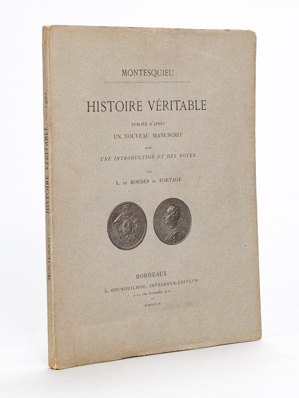 photo n°9 : Histoire véritable publiée d'après un Nouveau manuscrit avec une Introduction et des Notes par L. de Bordes de Fortage
