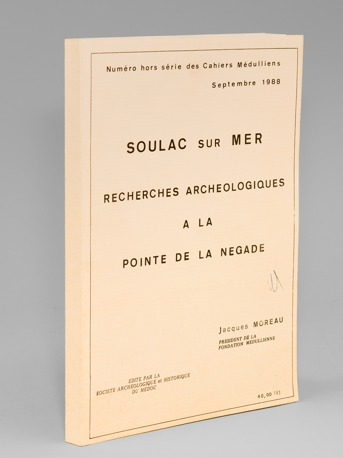 photo n°11 : Soulac-sur-Mer. Recherches archéologiques à la Point de la Négade [ Livre dédicacé par l'auteur ]