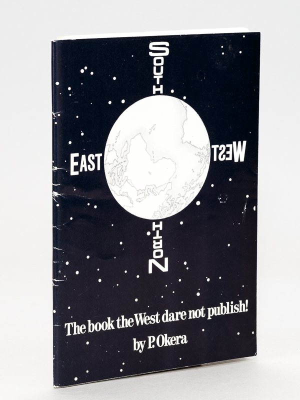 photo n°9 : East - West - South - North. The book the West dare not publish !