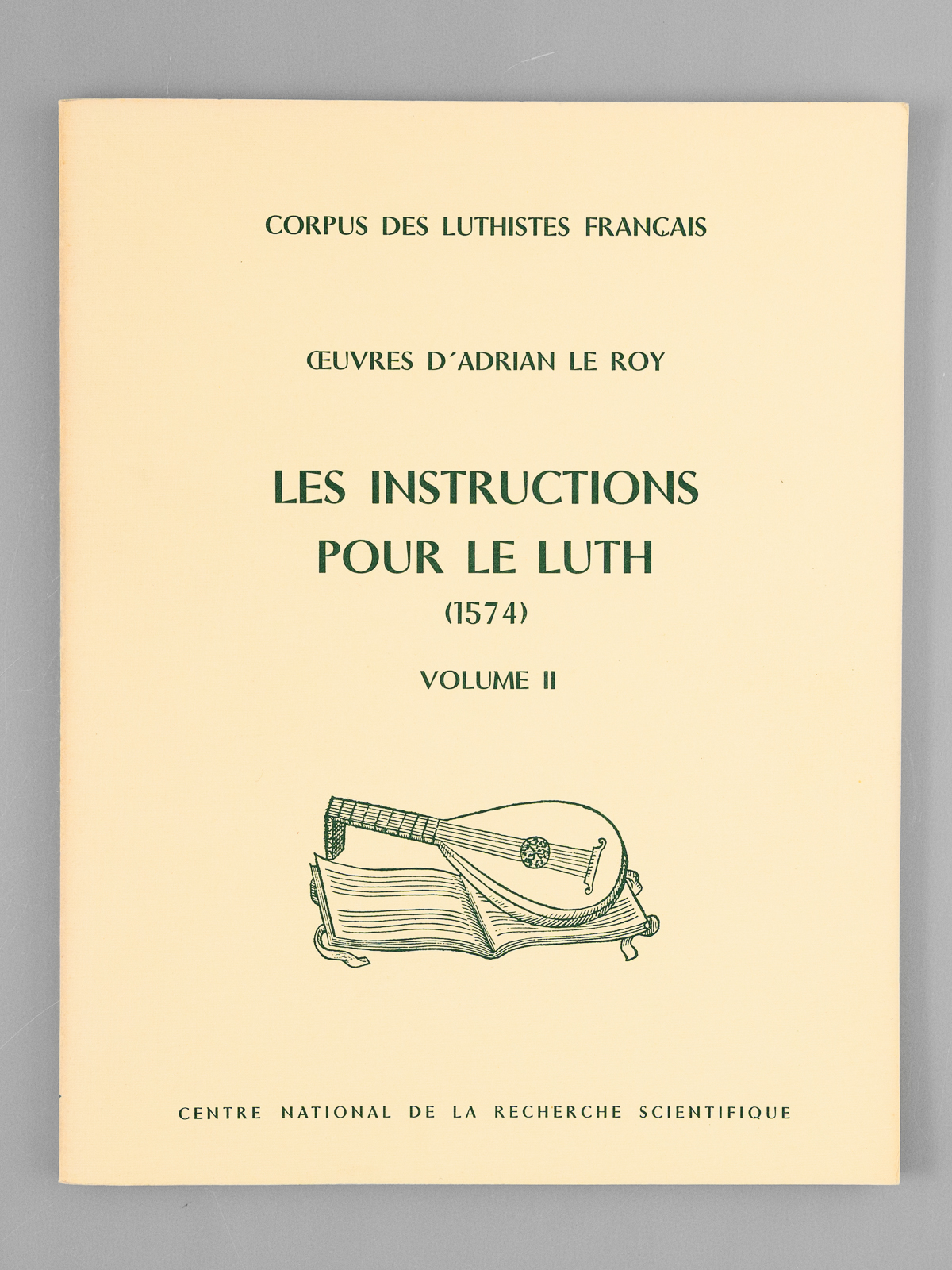 photo n°6 : Oeuvres d'Adrian le Roy. Volume II : Instructions pour le Luth (1574)