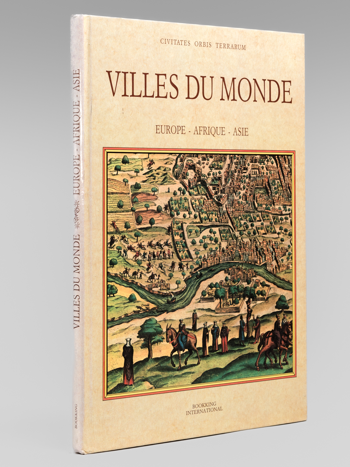 photo n°12 : Villes du Monde. Europe - Afrique - Asie [ Les Cités du Monde - Les planches de l'édition de 1572 du Civitates Orbis Terrarum ]