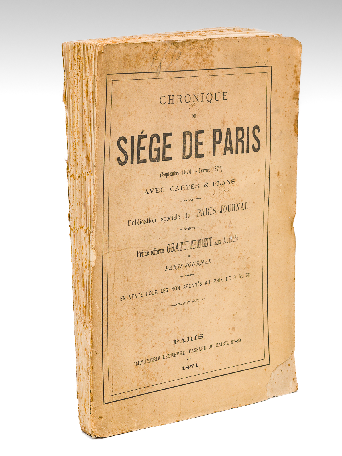 photo n°9 : Chronique du Siège de Paris (Septembre 1870 - Janvier 1871 ) , avec cartes & plans. Publication spéciale du Paris-Journal.