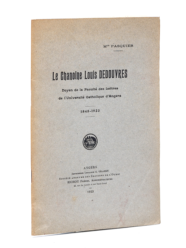 photo n°6 : Le Chanoine Louis Dedouvres. Doyen de la Faculté des Lettres de l'Université Catholique d'Angers 1848-1923