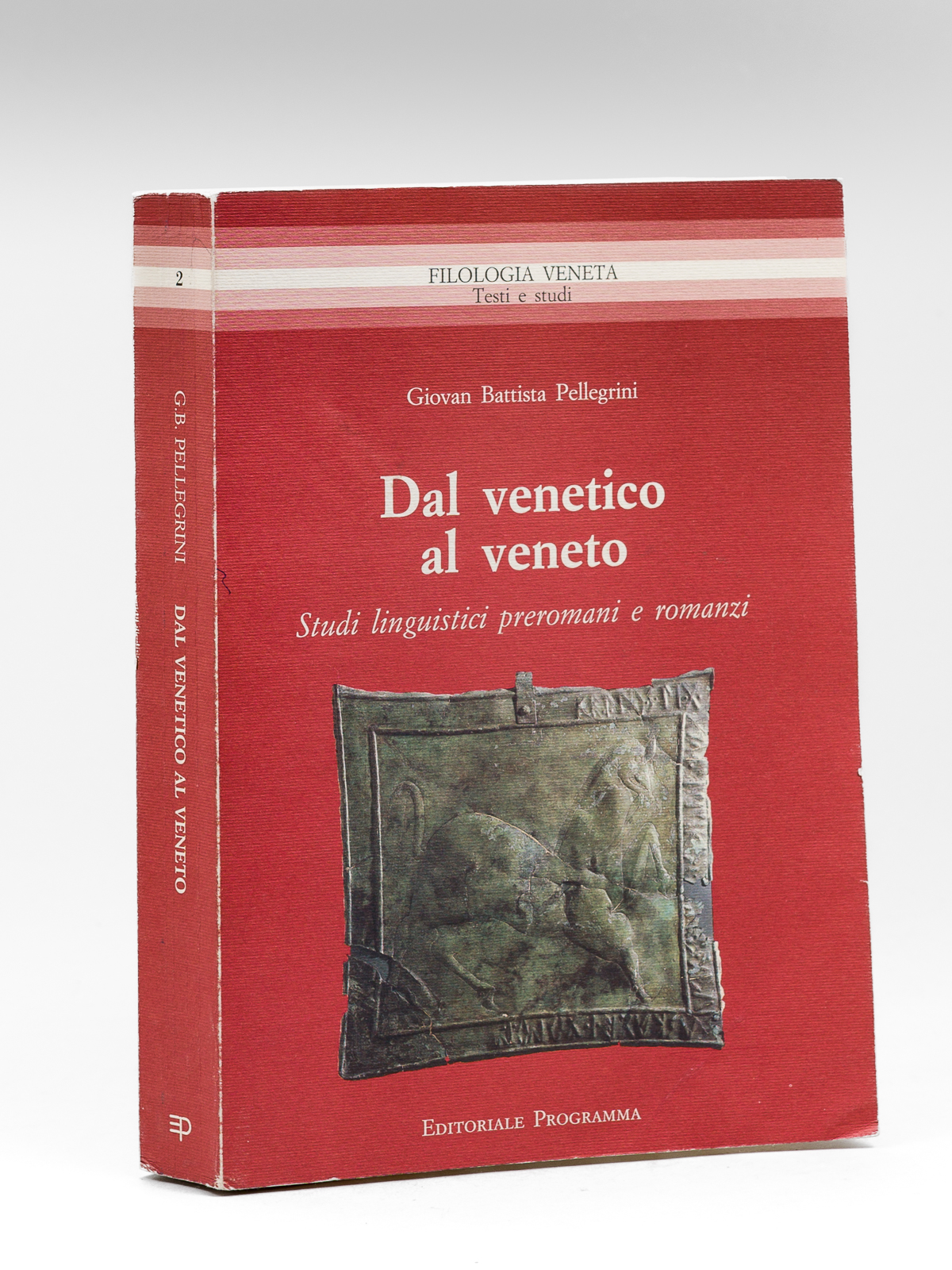 photo n°7 : Dal venetico al veneto. Studi linguistici preromani e romanzi