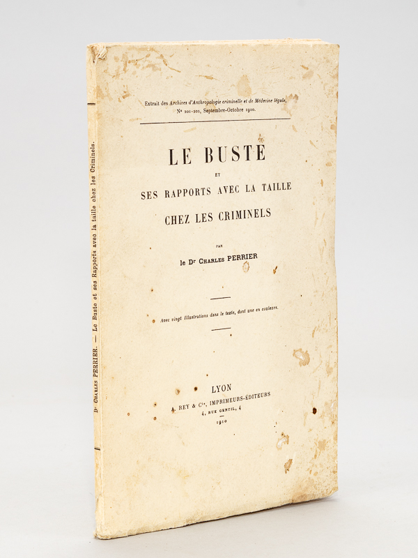 photo n°11 : Le Buste avec ses rapports avec la taille chez les Criminels. [ Livre dédicacé par l'auteur ]