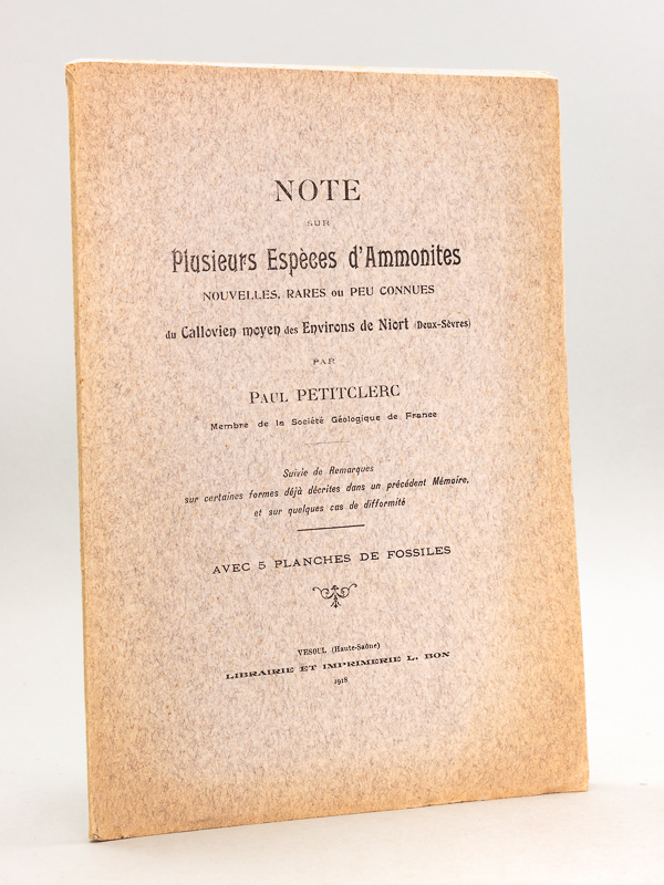 photo n°9 : Note sur plusieurs Espèces d'Ammonites Nouvelles, Rares ou Peu Connues du Callovien moyen des Environs de Niort (Deux-Sèvres) [ Edition originale - Livre dédicacé par l'auteur ]