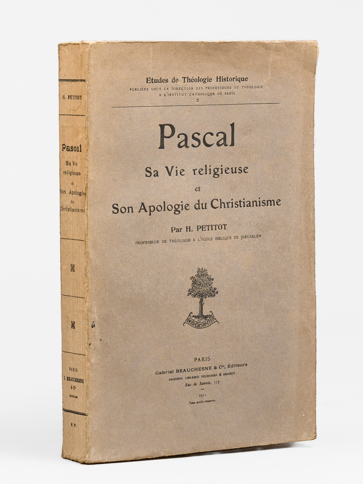 photo n&deg;9 : Pascal. Sa Vie religieuse et Son Apologie du Christianisme
