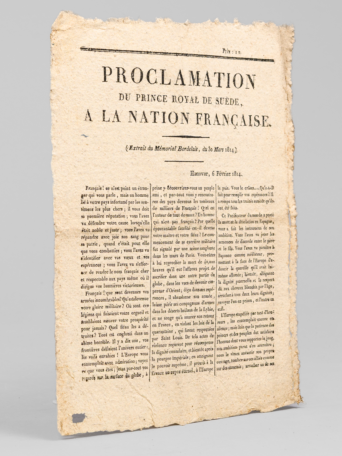 photo n&deg;4 : Proclamation du Prince Royal de Su&egrave;de &agrave; la Nation Fran&ccedil;aise [ Extrait du M&eacute;morial Bordelais, du 30 mars 1815 ] 'Fran&ccedil;ais ! ce n'est point un &eacute;tranger qui vous parle, mais un homme li&eacute; &agrave; votre pays in