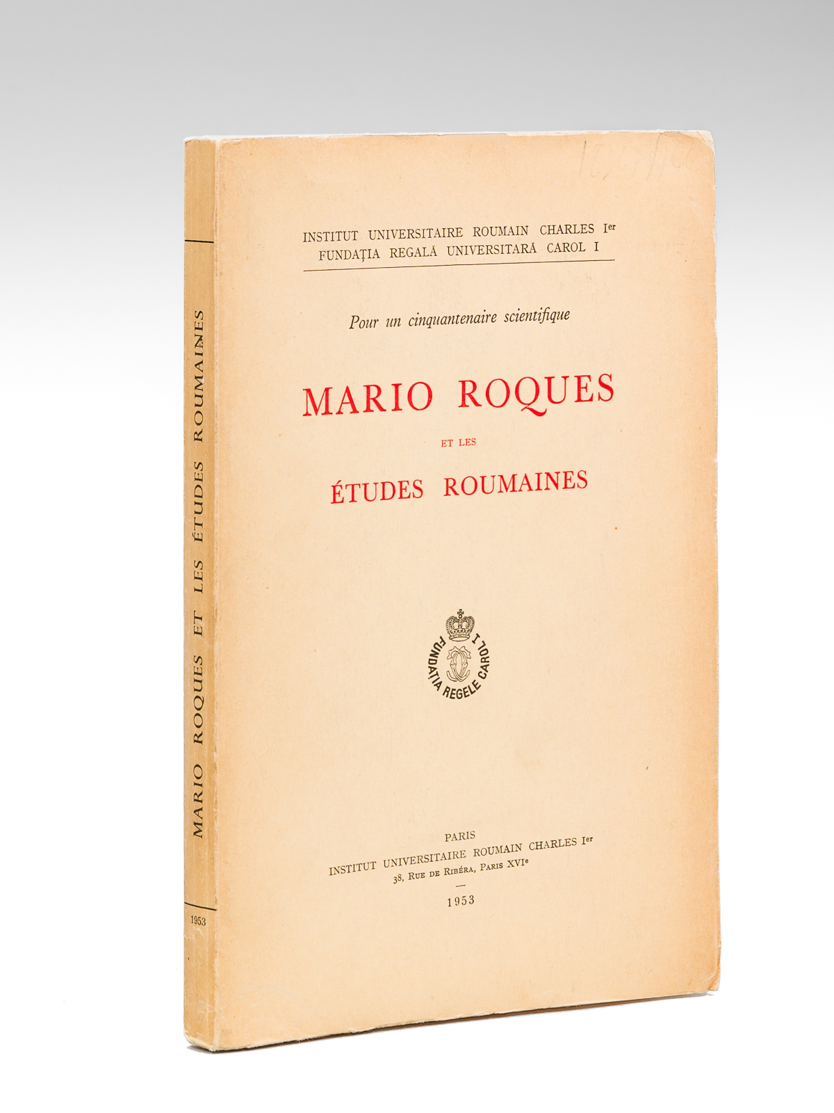 photo n°8 : Pour un cinquantenaire scientifique. Mario Roques et les études roumaines [ Edition originale ]