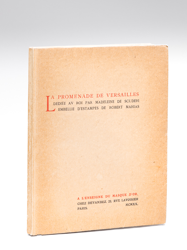 photo n°11 : La Promenade de Versailles, dédiée au Roi par Madeleine de Scuderi, embellie d'estampes de Robert Mahias