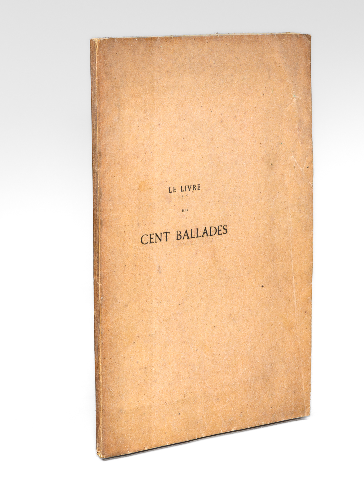 photo n°8 : Le Livre des Cent Ballades contenant des Conseils à un Chevalier pour aimer loialement & les responses aux ballades. Complément [ Un des 3 exemplaires sur Whatmann ]